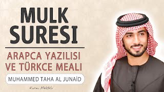 Mulk (Tebareke) suresi anlamı dinle Muhammed Taha al Junaid (arapça yazılışı okunuşu ve meali)