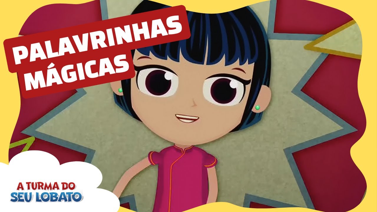 Palavrinhas Mágicas - A Turma do Seu Lobato (Volume 1 - Música Infantil)