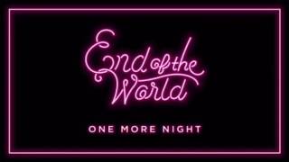 Video thumbnail of "End Of The World(SEKAI NO OWARI) One More Night original&mixed"