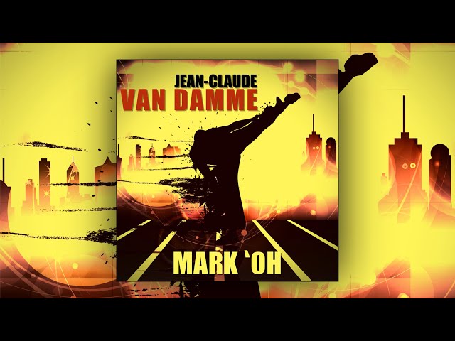 Mark 'Oh - Jean-Claude Van Damme