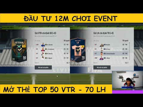 Đầu tư 12m chơi event mở top 50 VTR - 70 LH +8 và cái kết