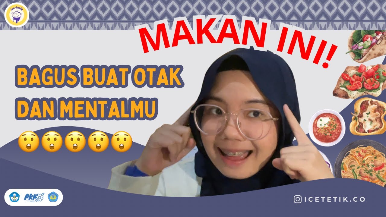 Good Food Good Mood: Makanan untuk Kesehatan Mentalmu - YouTube