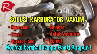 Servis karburator Vakum Normal Kembali  #rayhanmotorpku