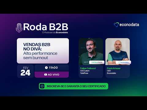 Vendas B2B no divã: alta performance sem burnout