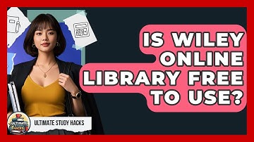 Is Wiley Online Library Free To Use? - Ultimate Study Hacks