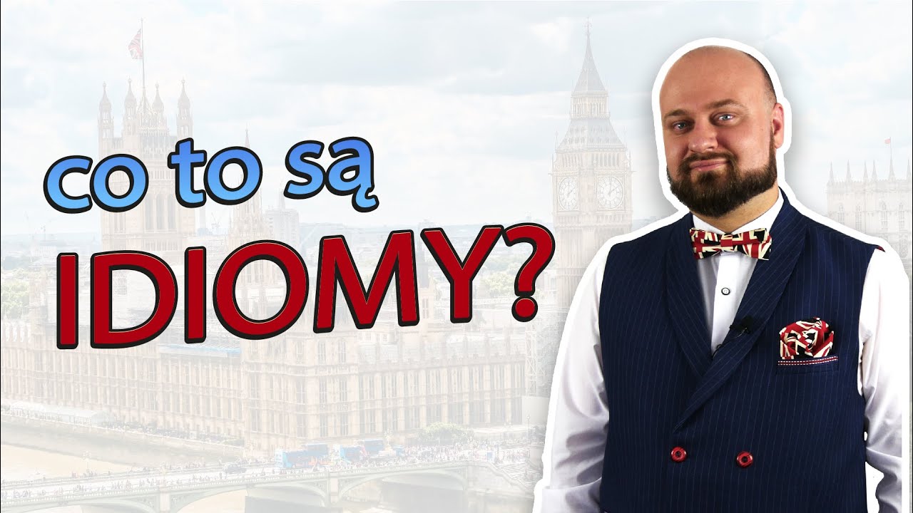 Co To S Idiomy Zobaczcie Przyk ady YouTube co-to-s-idiomy-zobaczcie-przyk-ady-youtube