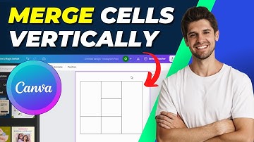 How To Merge Cells in Canva Vertically | Step-by-Step Tutorial