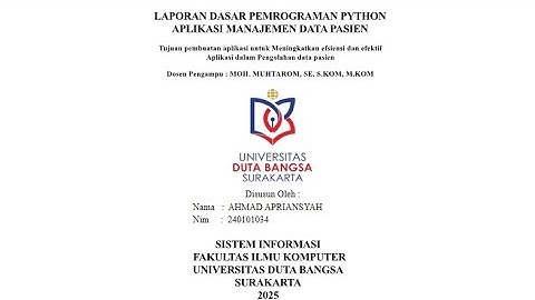PEMROGRAMAN PYTHON APLIKASI MANAJEMEN DATA PASIEN - AHMAD APRIANSYAH 240101034