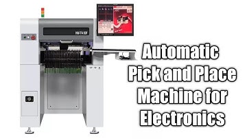 Automatic Pick and Place Machine for Electronics Circuits SMD Components