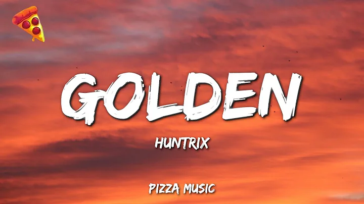 Huntrix - Golden (Lyrics) KPop Demon Hunters