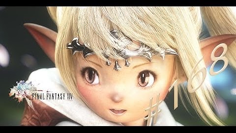 Final Fantasy 14 A Realm Reborn Part 168 Walkthrough Quest Proof of Might