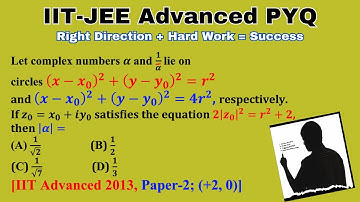 Let complex numbers α and 1/α ̅  lie on circles (x-x_0 )^2+(y-y_0 )^2=r^2 and (x-x_0 )^2+(y-y | #jee