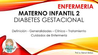 Enfermería Materno Infantil: DIABETES GESTACIONAL