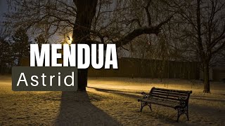 Mendua - Astrid (Lirik)