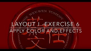 SULLIVAN UNIVERSITY  COLLEGE OF TECHNOLOGY AND DESIGN • LAYOUT I WEEKLY EXERCISE 6: Color & Effects