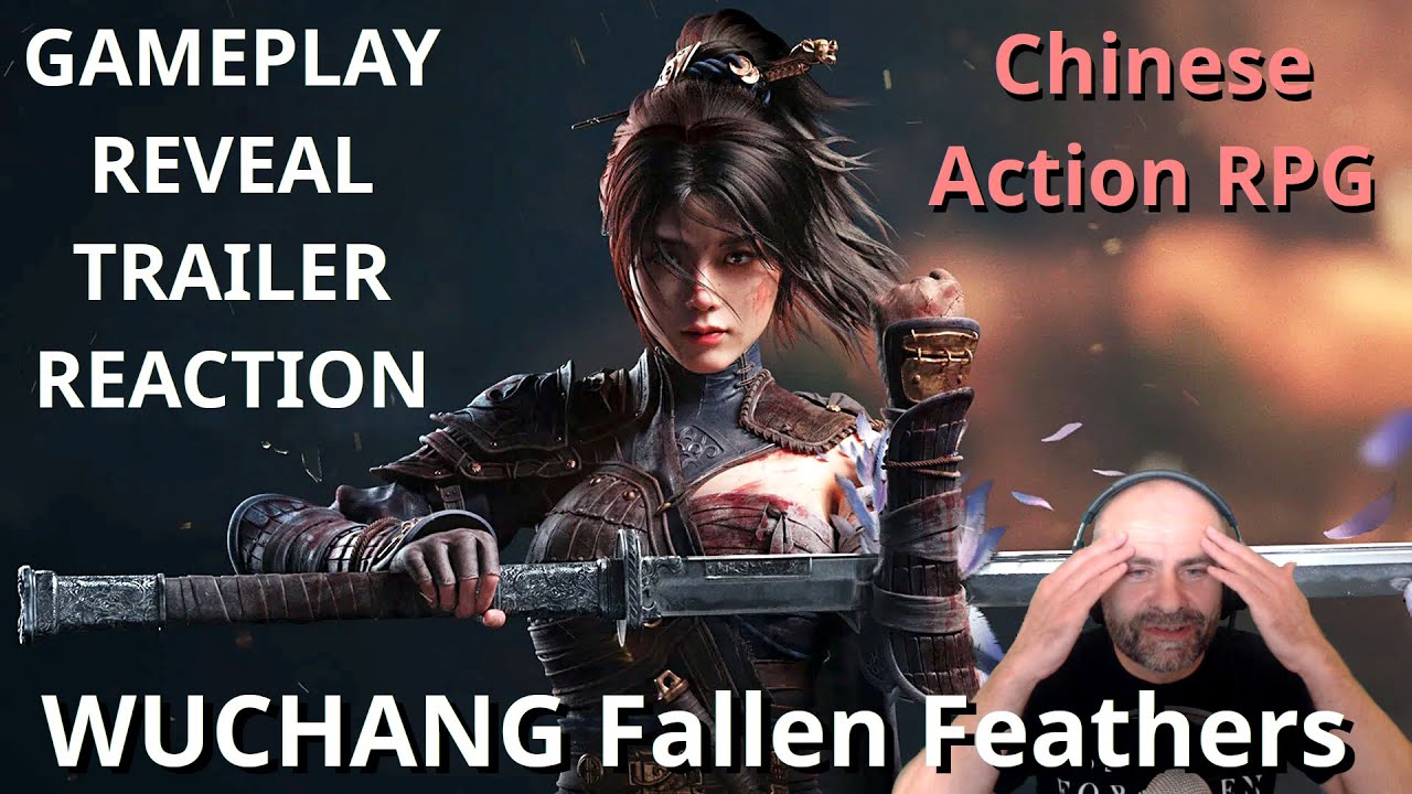 WUCHANG Fallen Feathers: Gameplay Reveal Trailer Reaction - YouTube