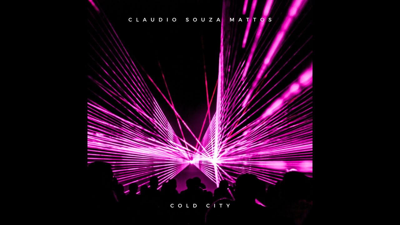 Claudio Souza Mattos - Cold City 