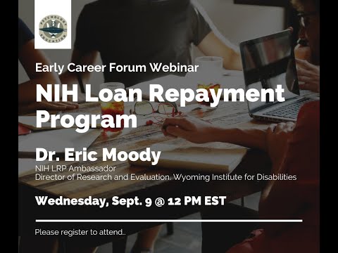 NIH Loan Repayment Programs (LRPs): An Overview.