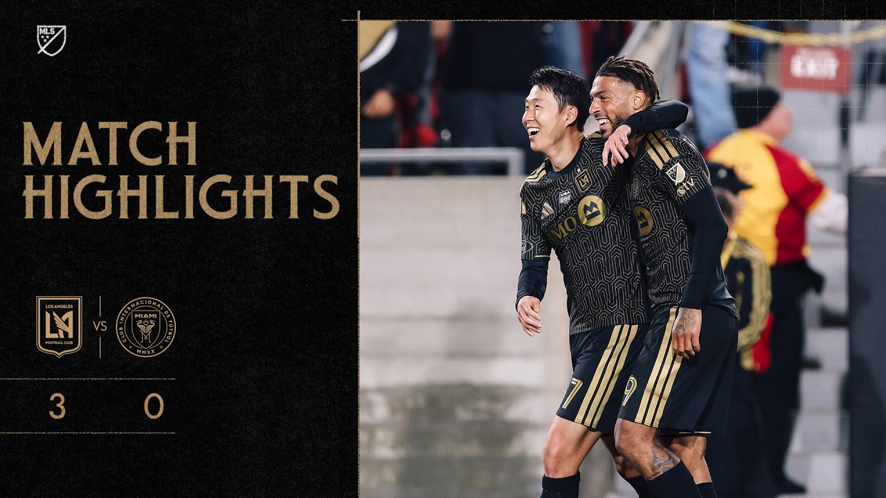 LAFC vs. Inter Miami CF | MATCH HIGHLIGHTS