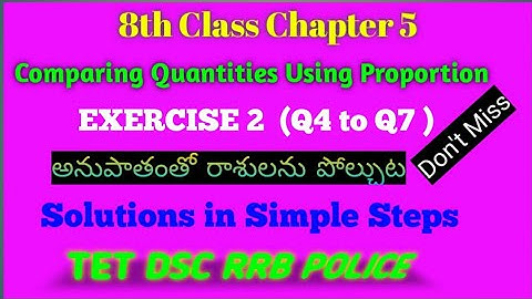 8th Class Comparing Quantities Using Proportion EXERCISE2/ap TET DSC maths classes in telugu English