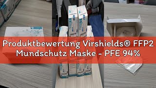 Produktbewertung Virshields® FFP2 Mundschutz Maske - PFE 94%, VFE 99.99%, EN 149:2001+A1:2009, 5 Lag