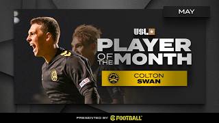Colton Swan | May Player of the Month: USL Championship