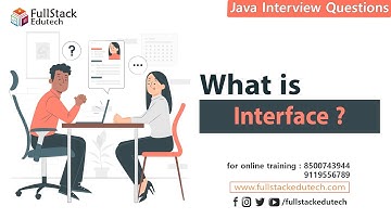 What is Interface ? | Java Interview Questions | Fullstack Edutech #javainterviewquestions #java