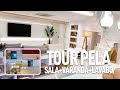 TOUR PELA CASA:  SALA + VARANDA + LAVABO