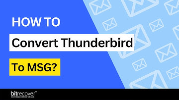 Convert Thunderbird Emails to MSG | Export Thunderbird email to MSG format