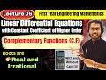 Lecture 06 | Complementary Function | Roots of Auxiliary Equation are Real and Irrational 
