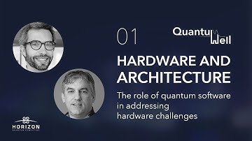 The role of quantum software in addressing hardware challenges - John Morton and Chris Monroe