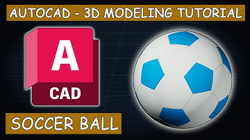 How to Model a 3D Soccer Ball (Autocad Tutorial)