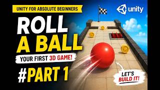 Unity Roll a ball beginner series - Scene setup