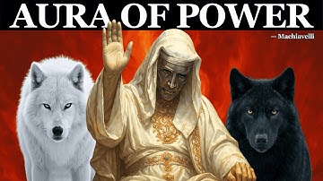 How To Build An Aura That Silences Rooms — Machiavelli