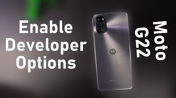 How to Enable Developer Options on Moto G22