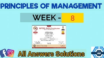 Principles Of Management | Week 8 Assignment Solution Answers 2024 | NPTEL | SWAYAM |