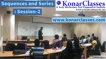 www.konarclasses.com : Sequences and Series - Session 2