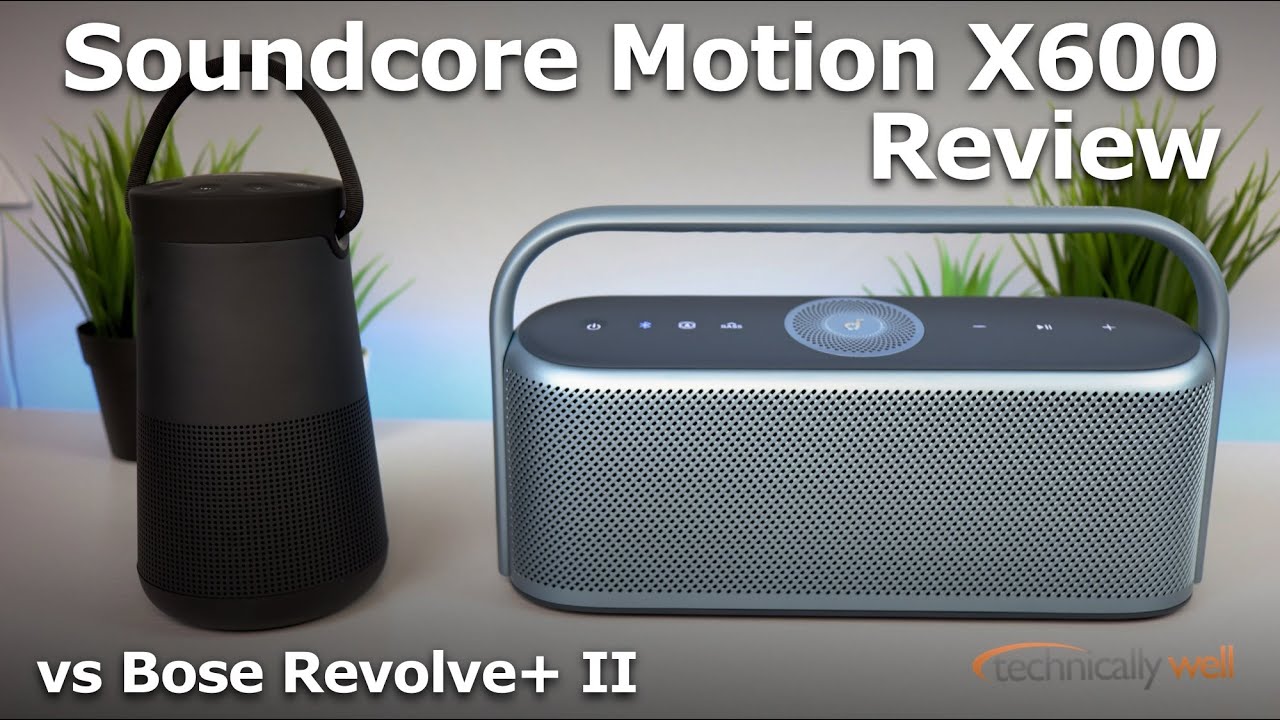 Outline Video Soundcore Motion X600 Review (vs Bose Revolve+ II)