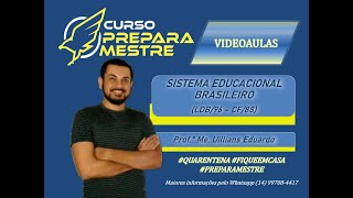 SISTEMA EDUCACIONAL BRASILEIRO