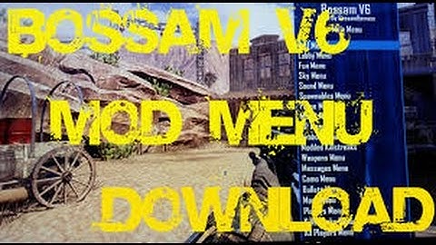 bossam v6 Mod Menu! (force host works well) gsc very stable!