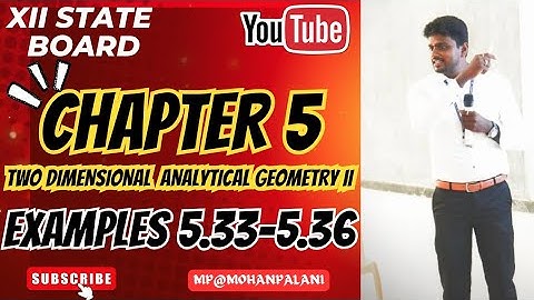 12th State Mathematics|Chapter 5-Two dimensional analytical geometry-II |Examples 5.33-5.36|In Tamil