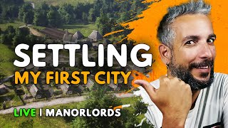 MY FIRST CITY | MANOR LORDS | Ep1 | 2024