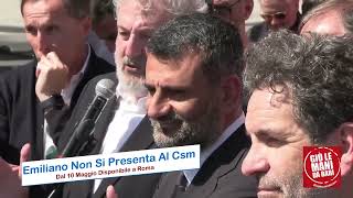 Emiliano Non Si Presenta a Roma Dal Csm 1.5.2024
