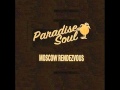 Paradise Soul  - Moscow Rendevous