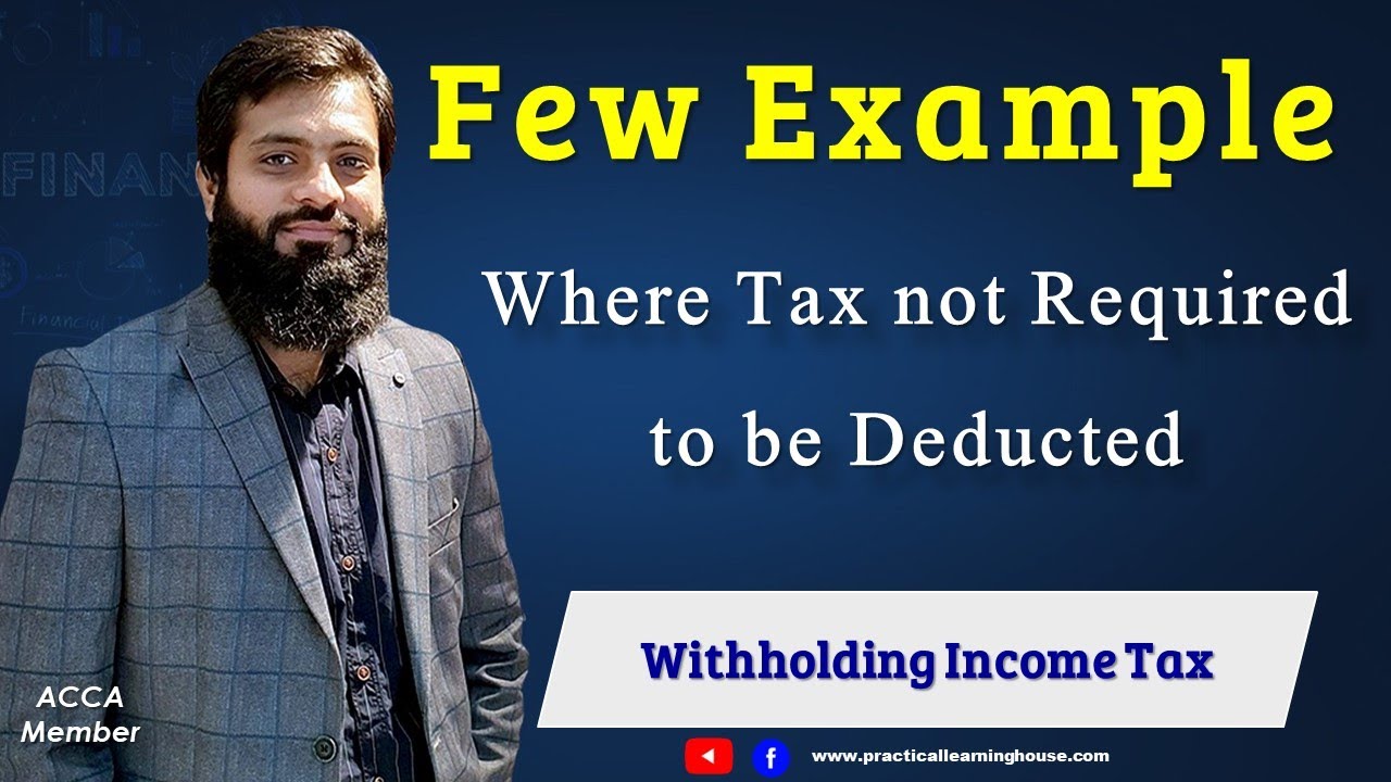 withholding-income-tax-exemption-as-per-rules-few-examples-need-to