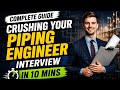 “Piping Engineer Interview Preparation | Freshers & Experienced Guide” #gulfjobs