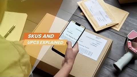 Understanding SKUs, UPCs, Serial Numbers, and Your Inventory Management