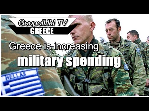 Greece is increasing military spending due to Turkish aggression