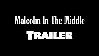 Malcolm In The Middle Trailer