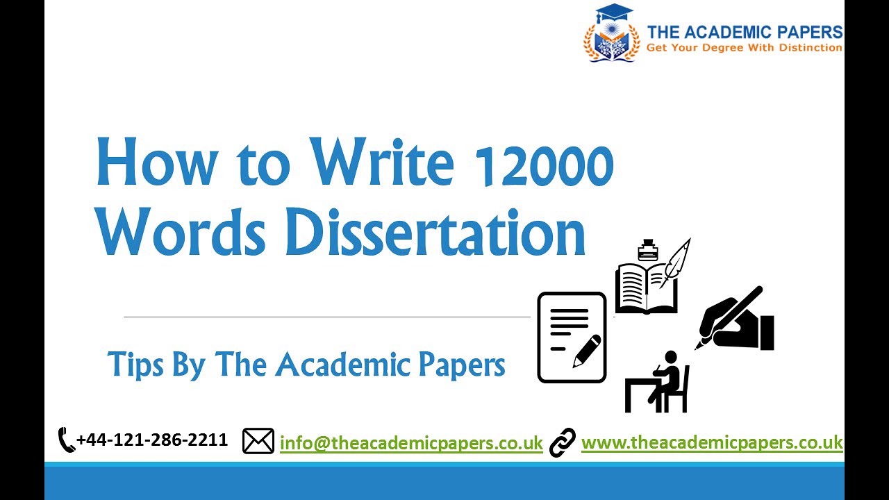 how long to write a 12000 dissertation